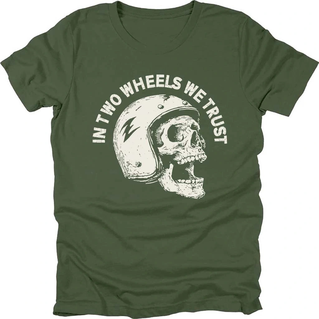 In Two Wheels We Trust T-shirt
