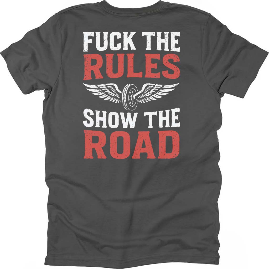 Show The Road T-shirt