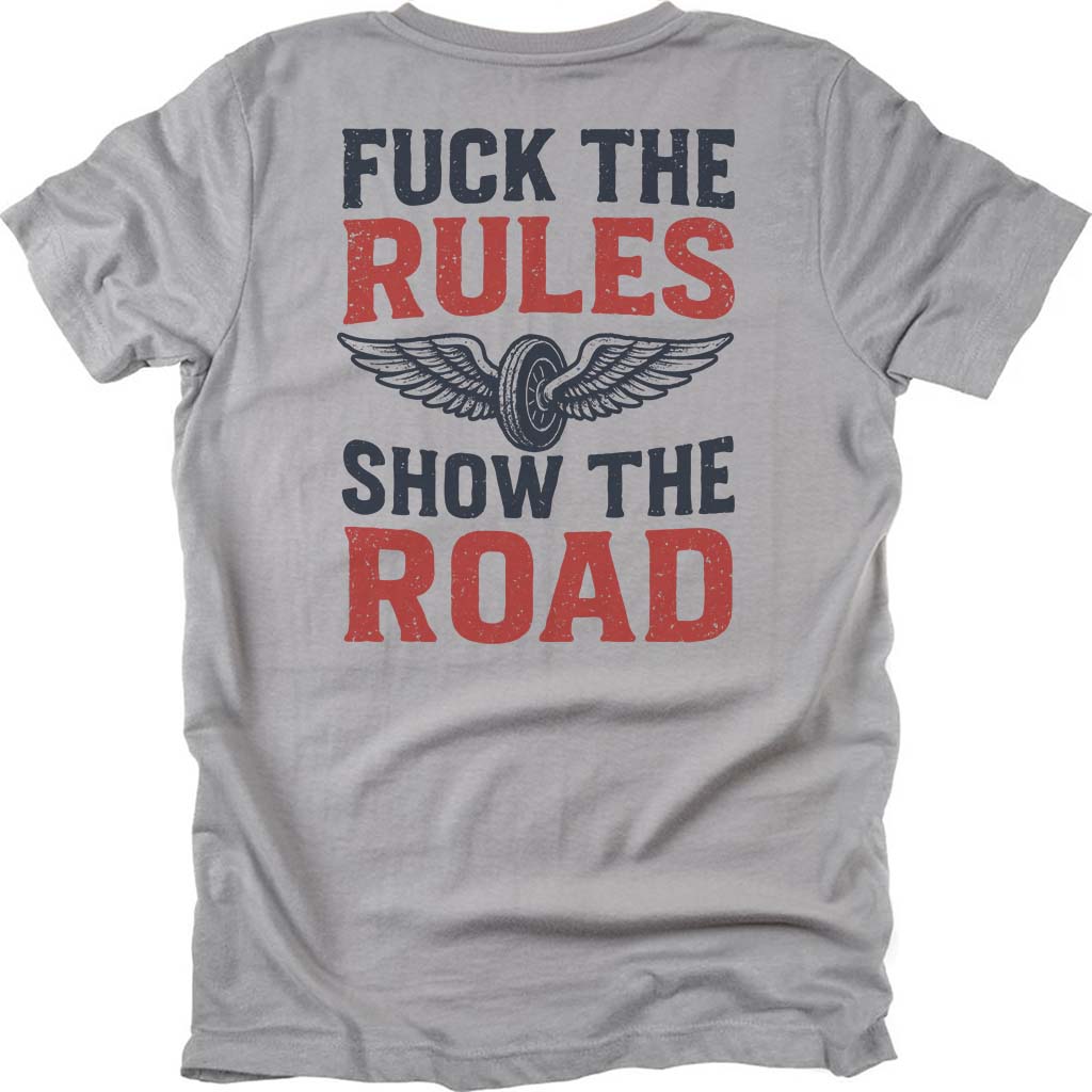 Show The Road T-shirt