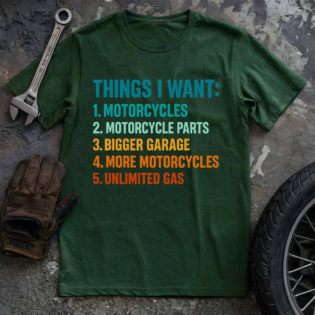 Things I Want T-shirt