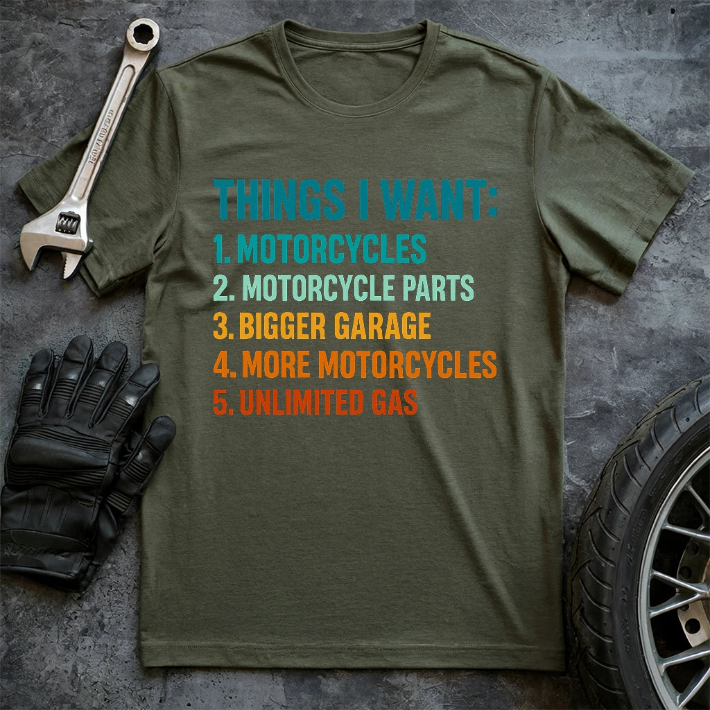 Things I Want T-shirt