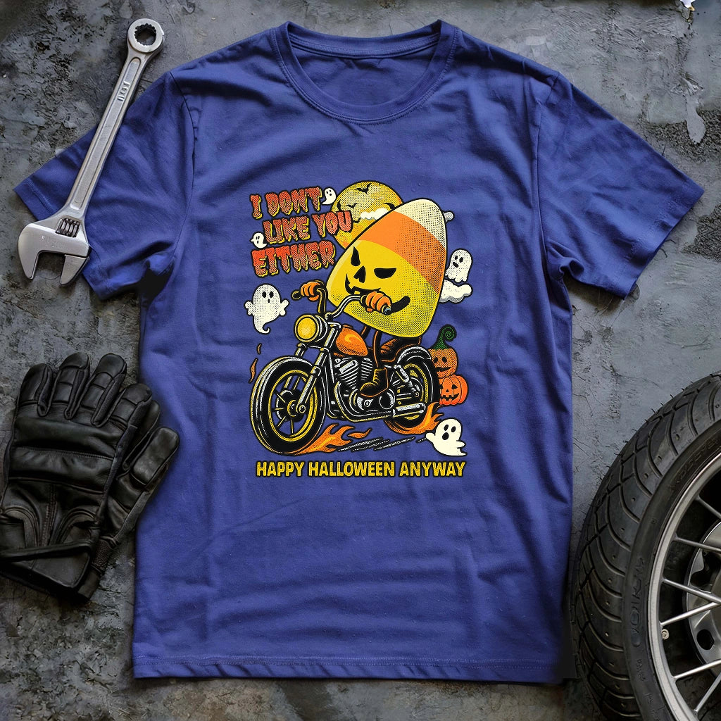 I don't Like You Either T-shirt