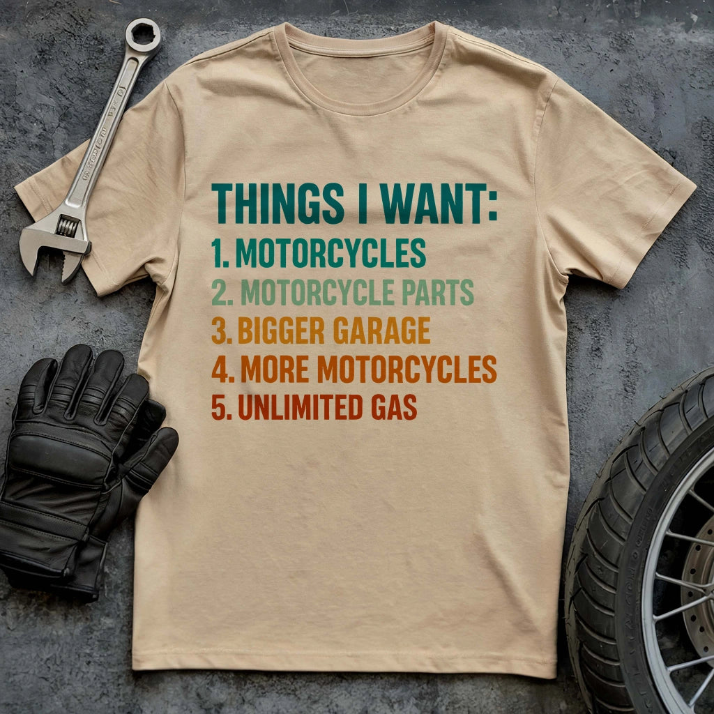 Things I Want T-shirt