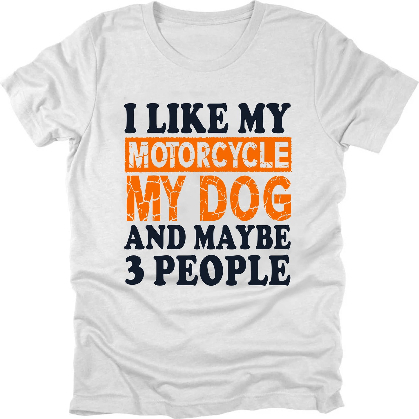 I Like My Motorcycle Dog T-shirt