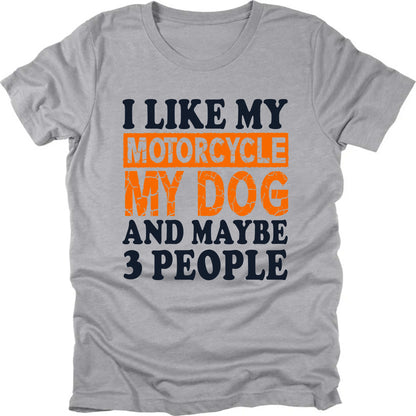 I Like My Motorcycle Dog T-shirt