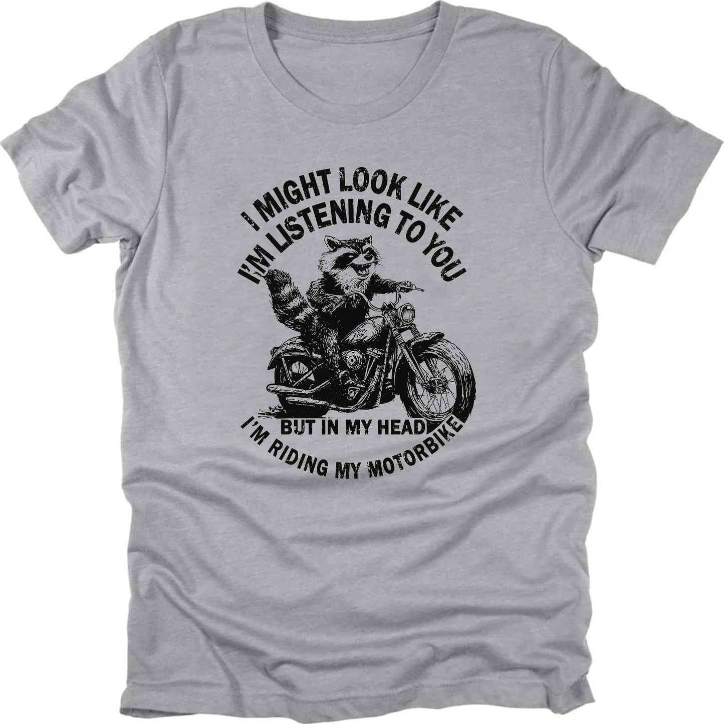 In My Head, I Ride Raccoon T-shirt