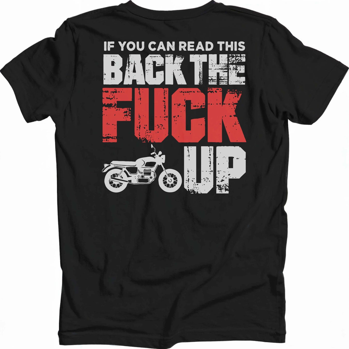 Back The F Up T-shirt