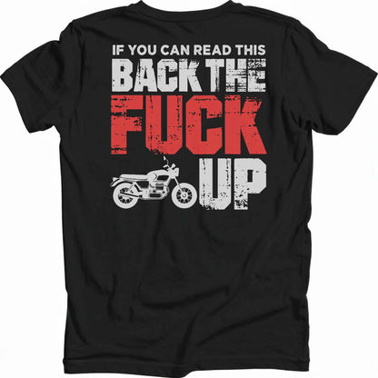 Back The F Up T-shirt