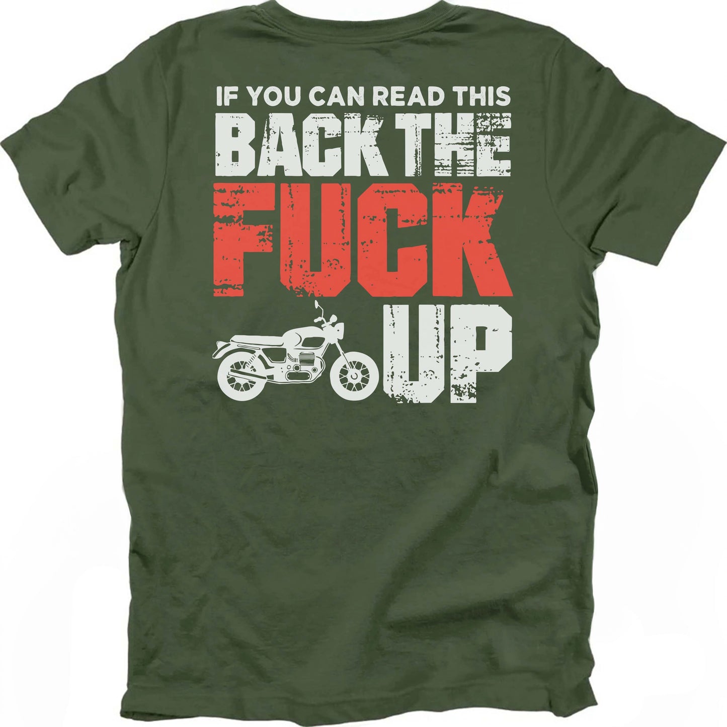 Back The F Up T-shirt