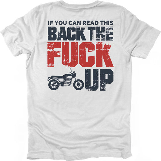 Back The F Up T-shirt