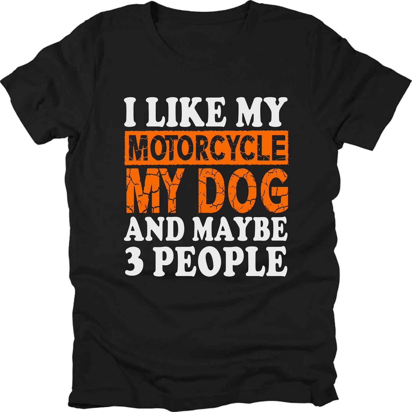 I Like My Motorcycle Dog T-shirt