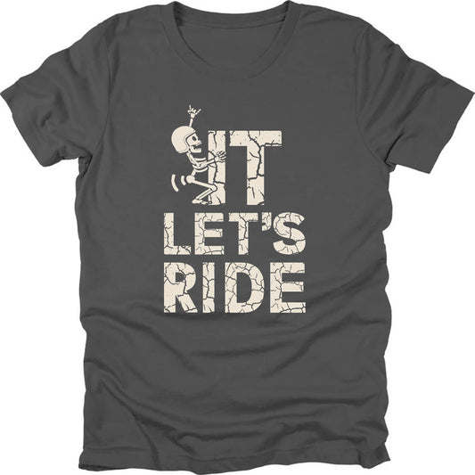 F It Let's Ride T-shirt