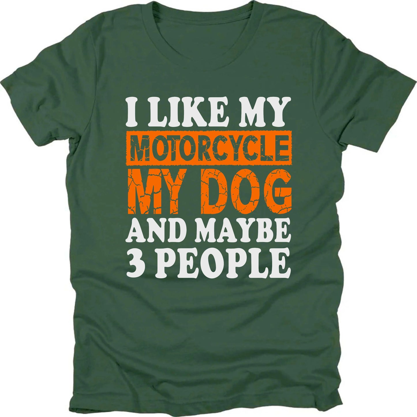 I Like My Motorcycle Dog T-shirt