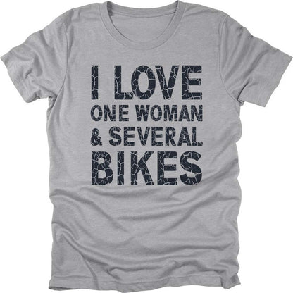 I Love One Woman And Several Bikes T-shirt