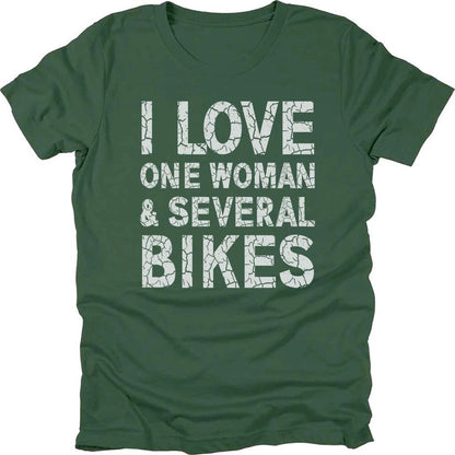 I Love One Woman And Several Bikes T-shirt