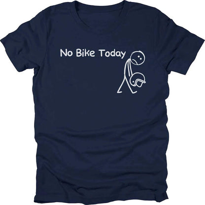 No Bike Today T-shirt