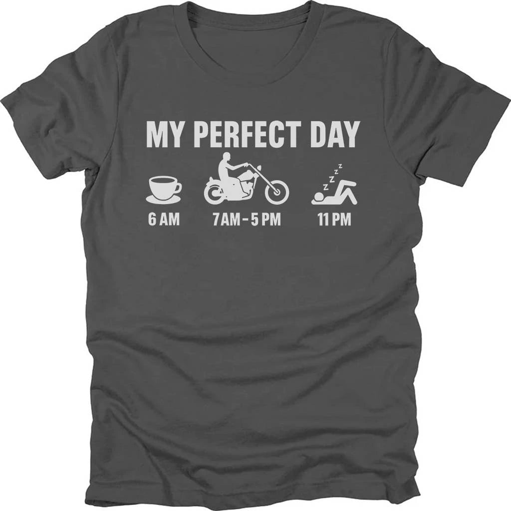 Perfect Biker Day T-shirt