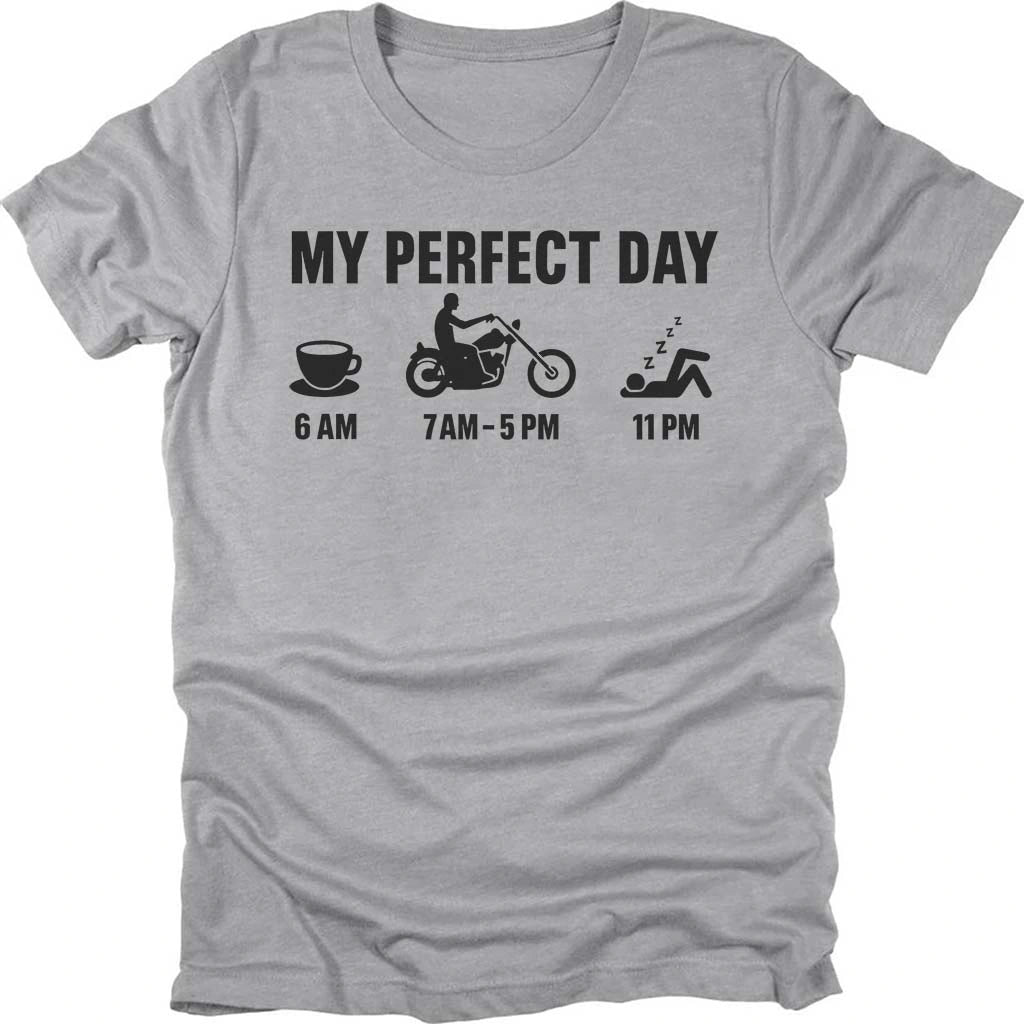 Perfect Biker Day T-shirt