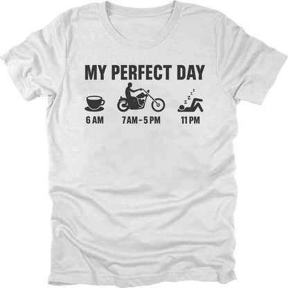 Perfect Biker Day T-shirt