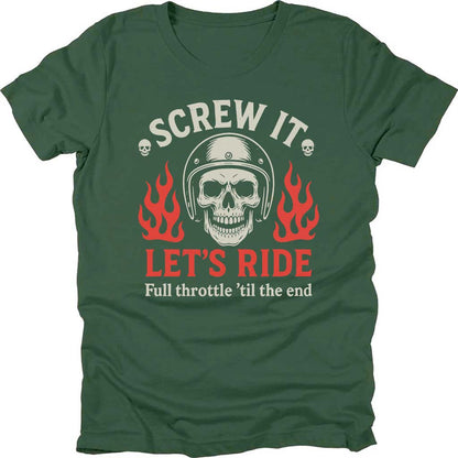 Screw It Let's Ride T-shirt