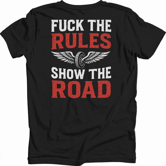 Show The Road T-shirt