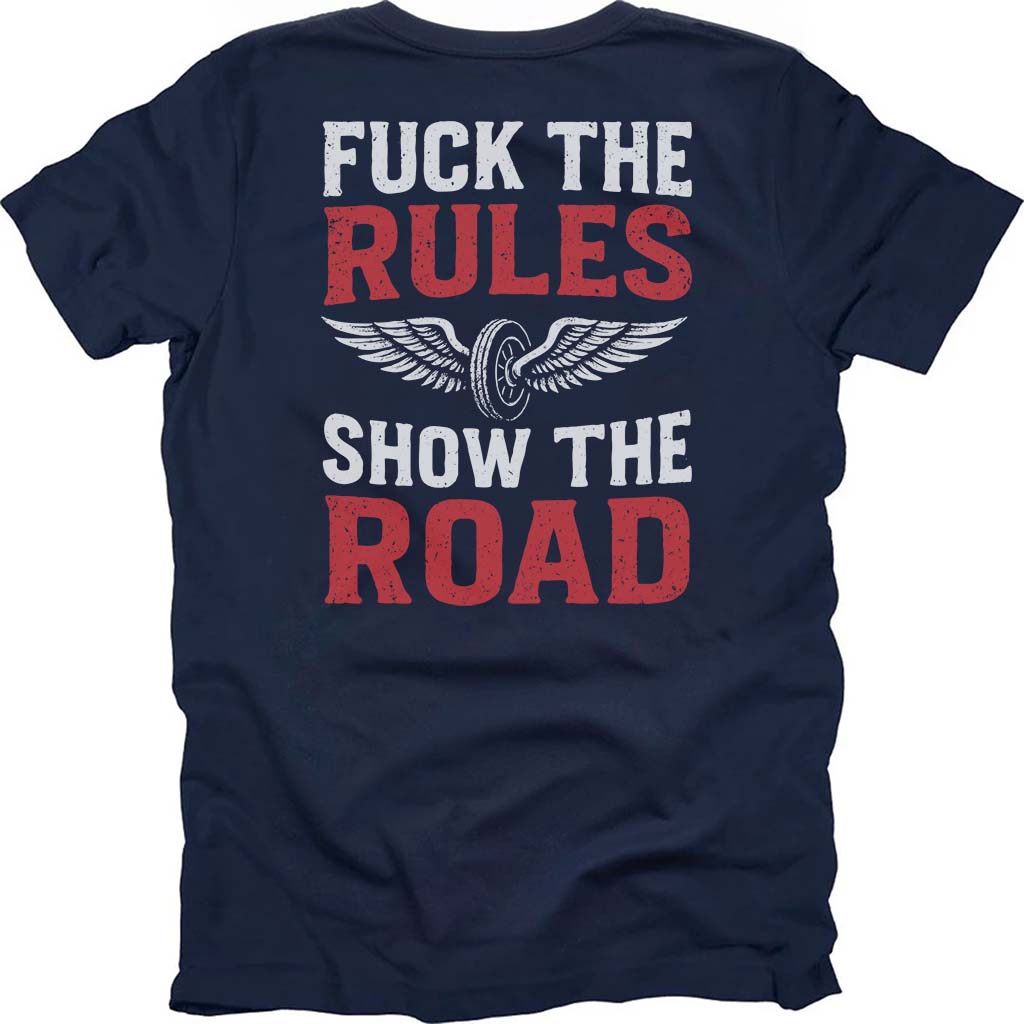 Show The Road T-shirt
