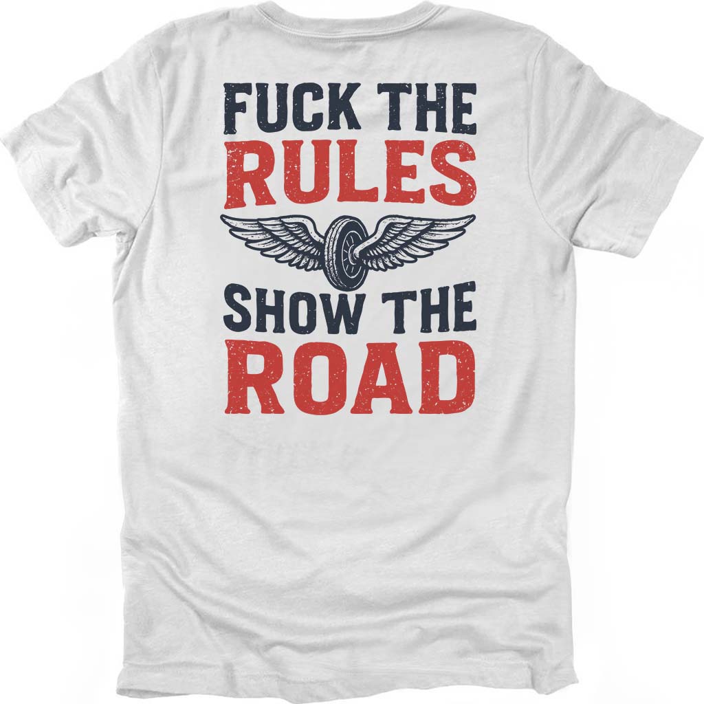 Show The Road T-shirt