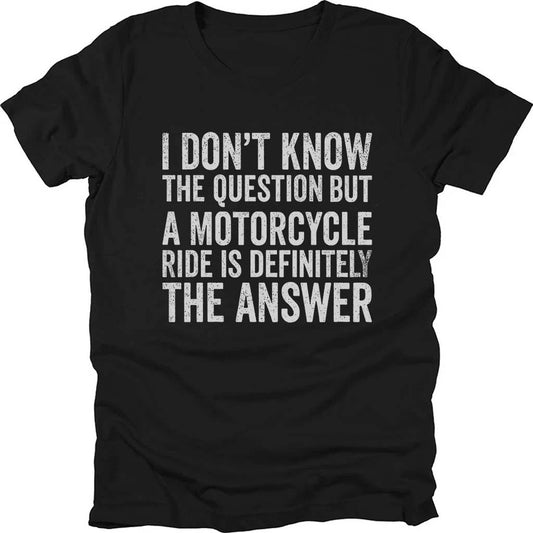 The Answer Of Bikers T-shirt