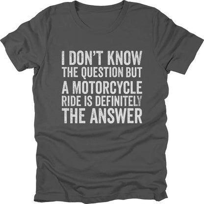 The Answer Of Bikers T-shirt