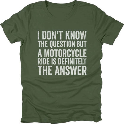 The Answer Of Bikers T-shirt