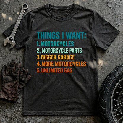 Things I Want T-shirt