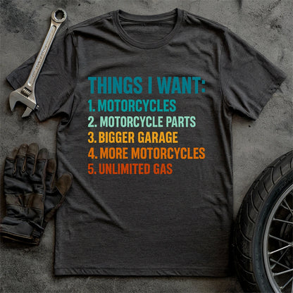 Things I Want T-shirt