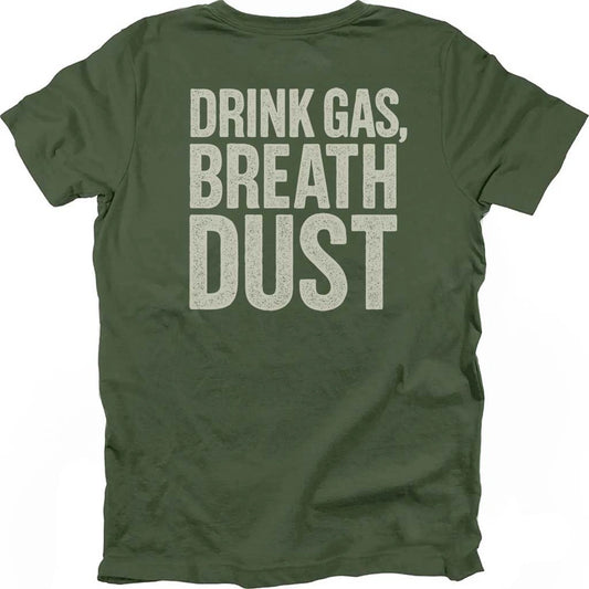 Drink Gas Breath Dust T-shirt