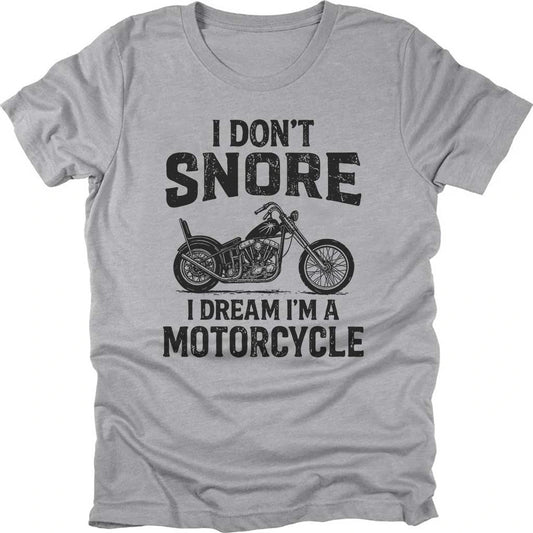 I Dont Snore T-shirt